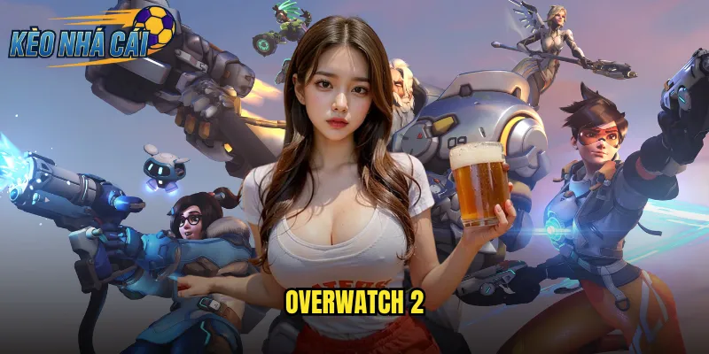 Overwatch 2 Kèo Nhà Cái Đặt Cược Esports Hấp Dẫn Mọi Thời Điểm 2 Overwatch 2