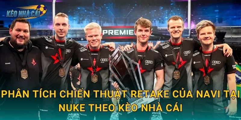 Phân tích chiến thuật retake của NAVI tại Nuke – Kèo nhà cái bóc tách bí quyết thống trị bản đồ phức tạp nhất 3 Phân tích chiến thuật retake của NAVI tại Nuke theo Kèo nhà cái
